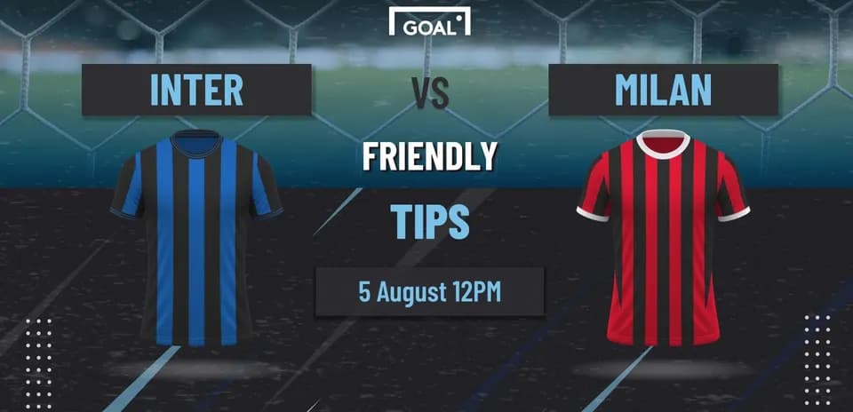Inter y Milan en partido amistoso el 5 de agosto